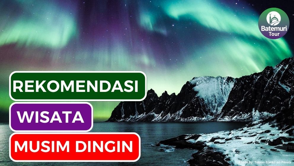 10 Destinasi Wisata yang Wajib Dikunjungi Saat Liburan Musim Dingin